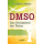 DMSO - Das Heilmittel der Natur (Buch)