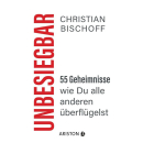 Buch Unbesiegbar von Christian Bischoff. Spiegel...