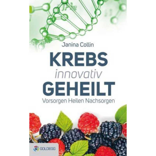 Krebs innovativ geheilt (Buch)