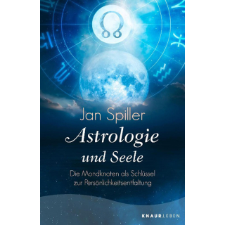 Astrologie und Seele, Deutsch, 512 Seiten, Softcover, Buch. Die Mondknoten als Schlüssel zur Persönlichkeitsentfaltung. Autor: Jan Spiller. ISBN:978-3-426-87838-5